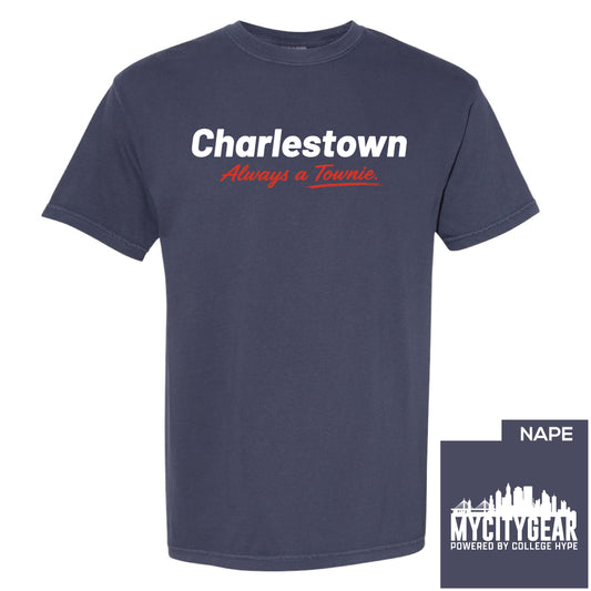 Charlestown Always A Townie Tee